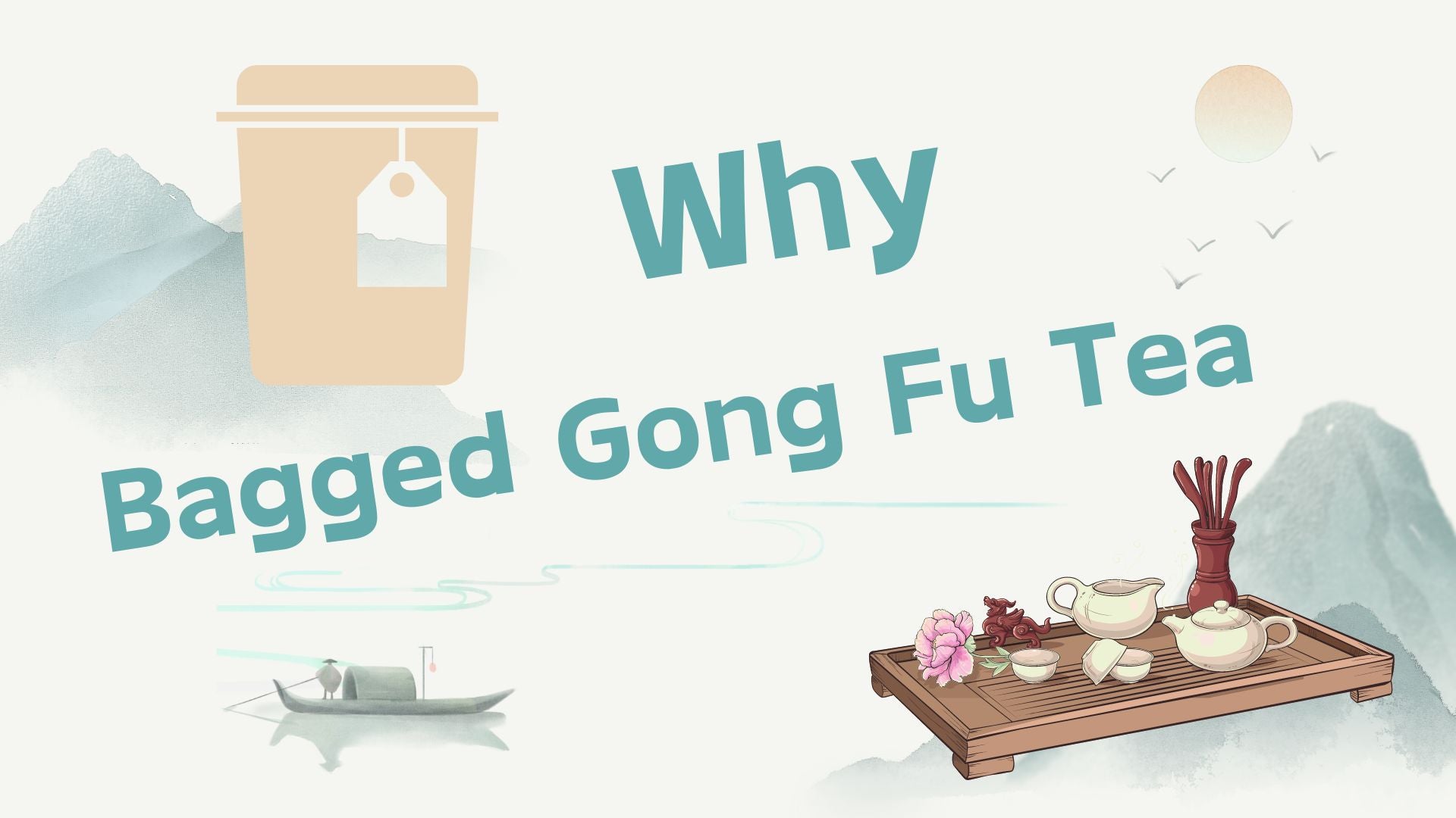 What Is Bagged Gong Fu Cha(gong Fu Tea) And Why ? – Bamboo Tea House